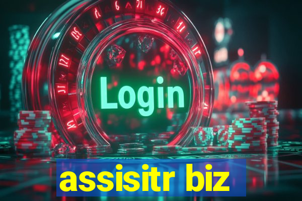 assisitr biz